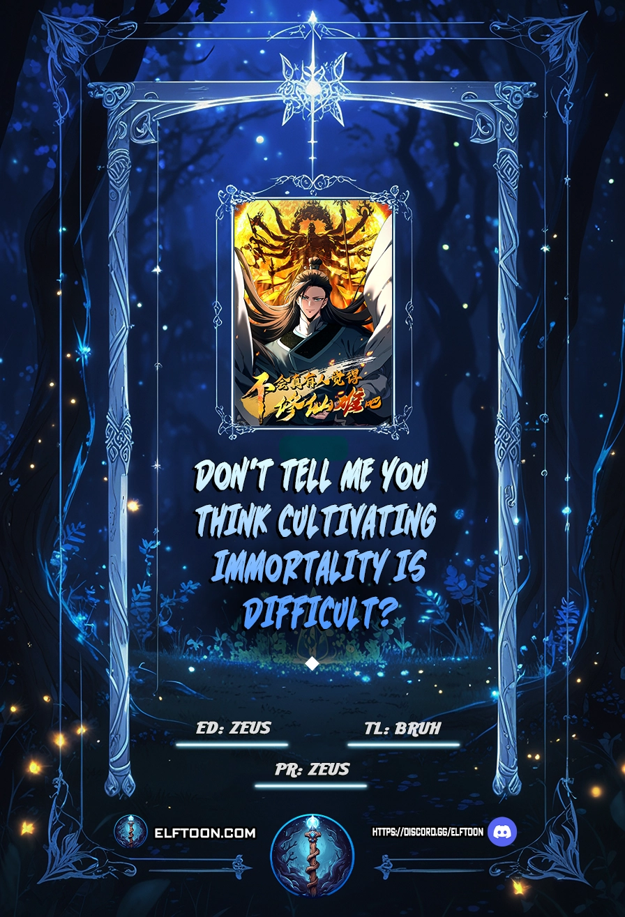 Don't Tell Me You Think Cultivating Immortality Is Difficult? Chapter 41 - page 1
