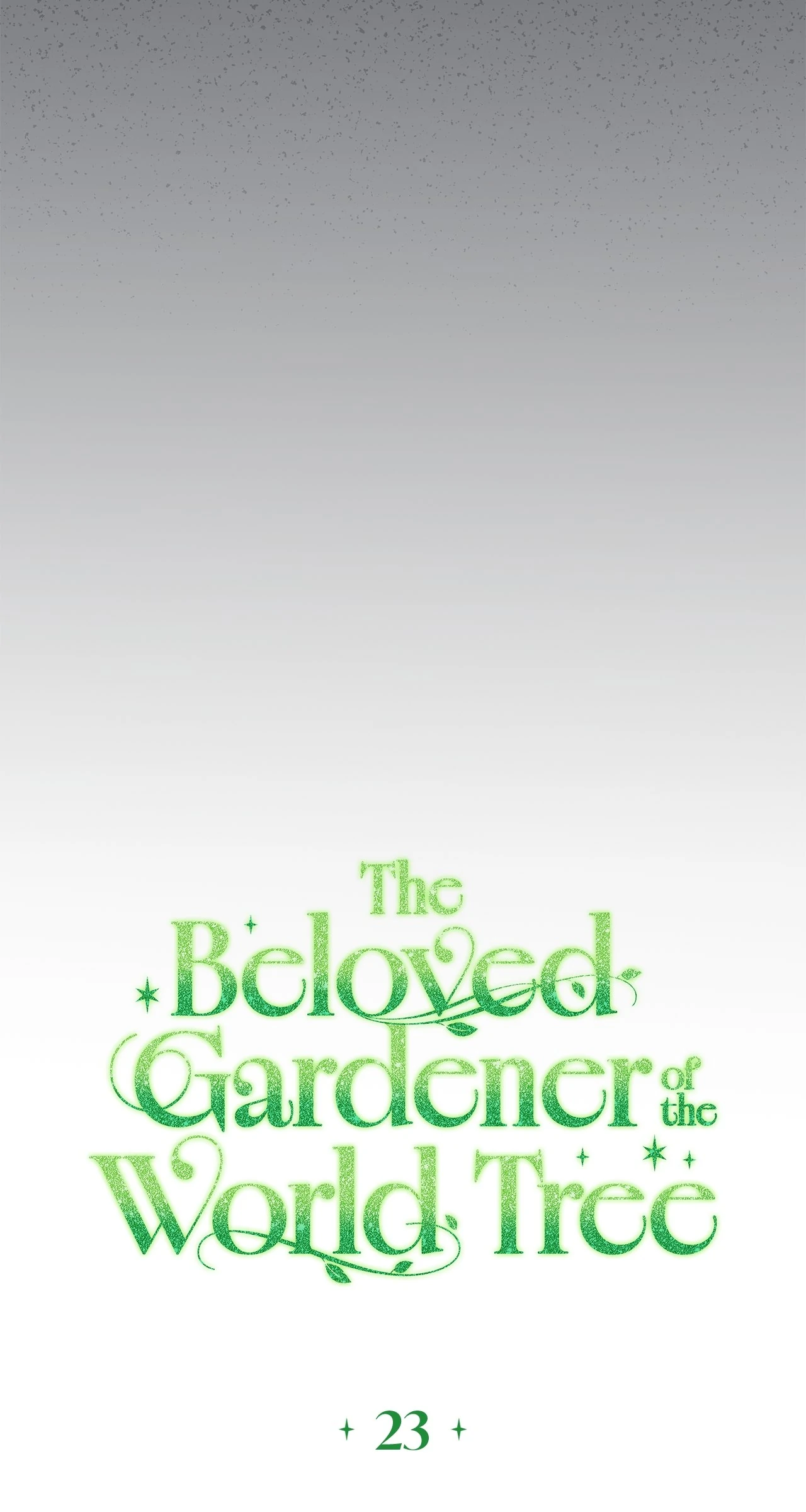 The Beloved Gardener of the World Tree Chapter 23 - page 48