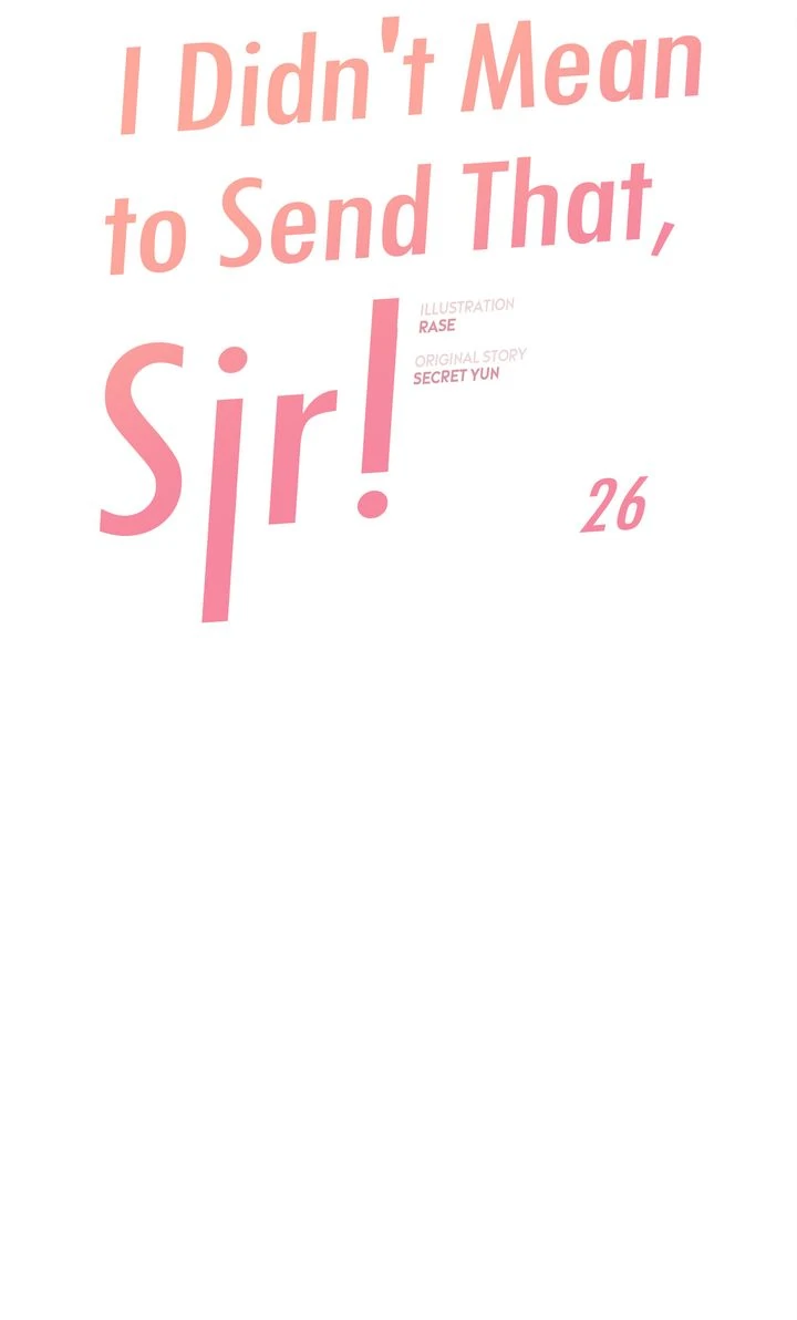 I Didn't Mean to Send That, Sir! Chapter 26 - page 9