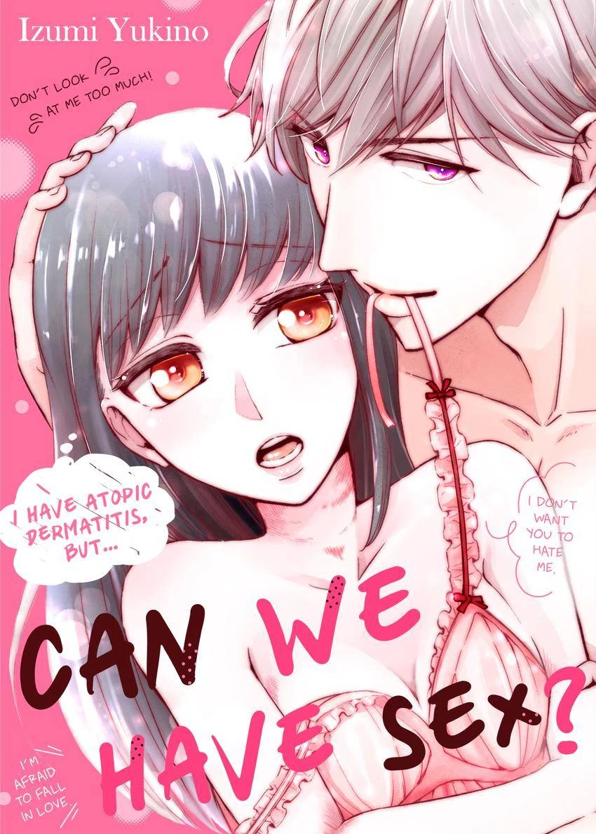 I Have Atopic Dermatitis, But... Can We Have Sex? Chapter 17 - page 1