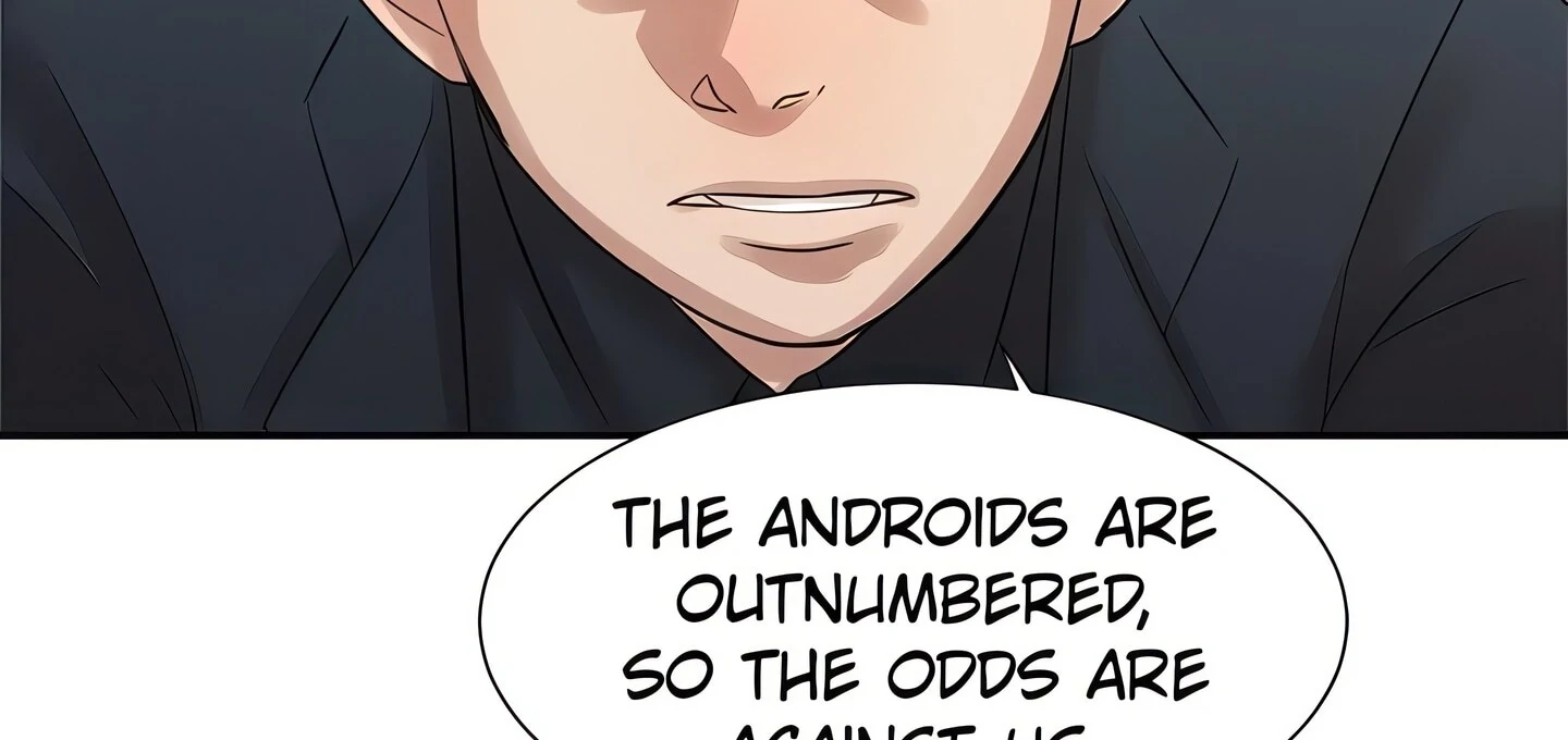 Show Yourself If You're an Android Chapter 11 - page 149