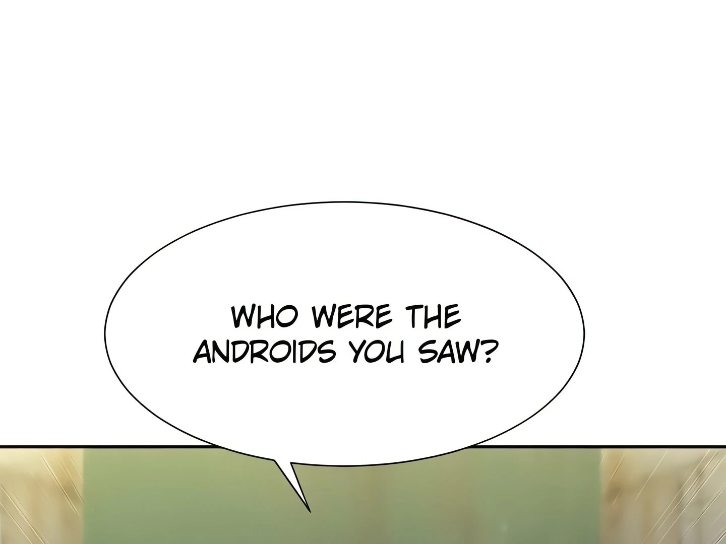 Show Yourself If You're an Android Chapter 11 - page 217