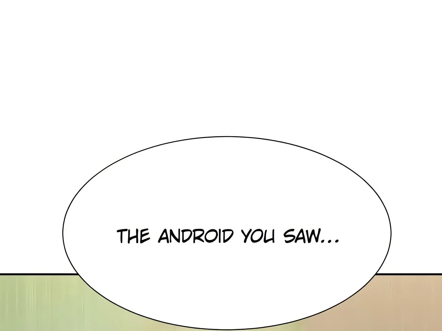 Show Yourself If You're an Android Chapter 12 - page 185