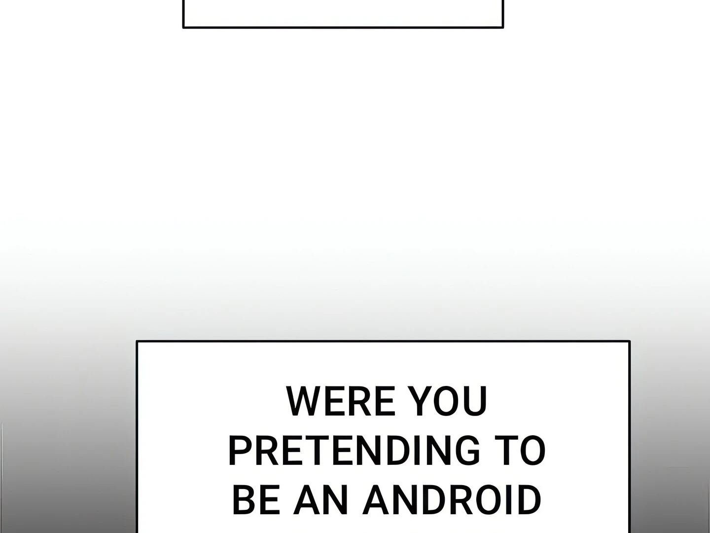 Show Yourself If You're an Android Chapter 13 - page 96