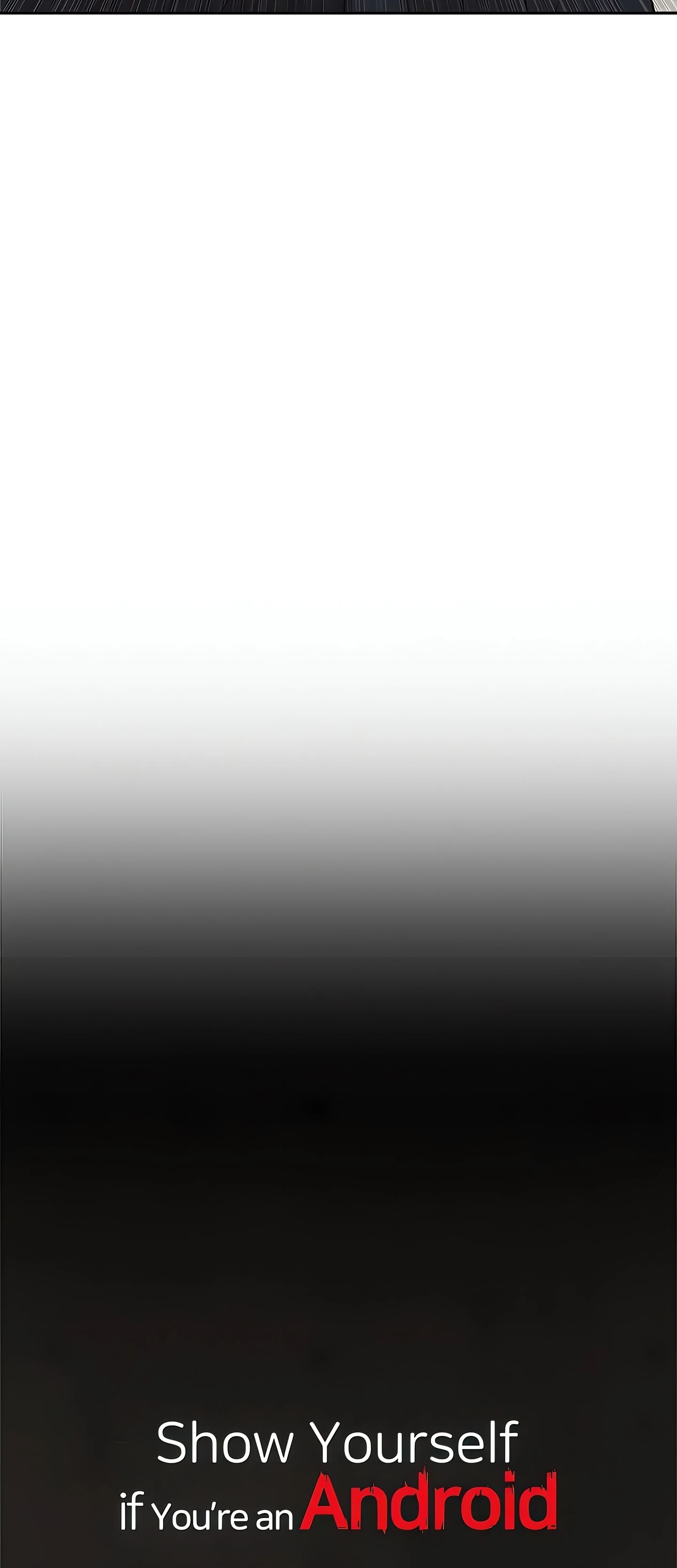 Show Yourself If You're an Android Chapter 15 - page 5