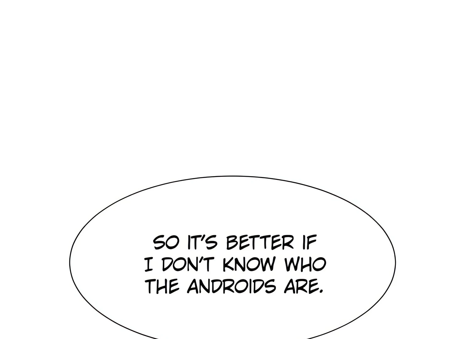 Show Yourself If You're an Android Chapter 9 - page 61