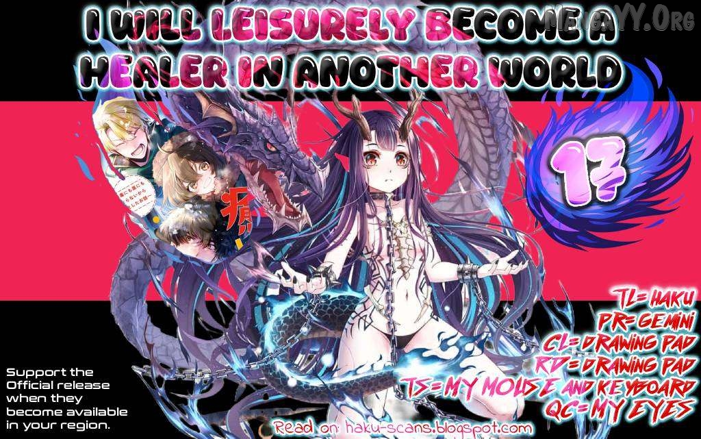 I Will Leisurely Become A Healer In Another World Chapter 17 - page 2