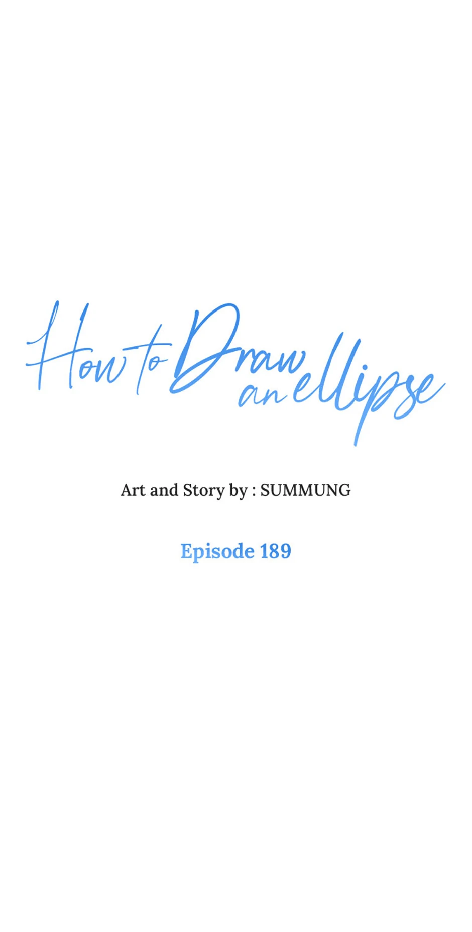 How to Draw an Ellipse Chapter 189 - page 5