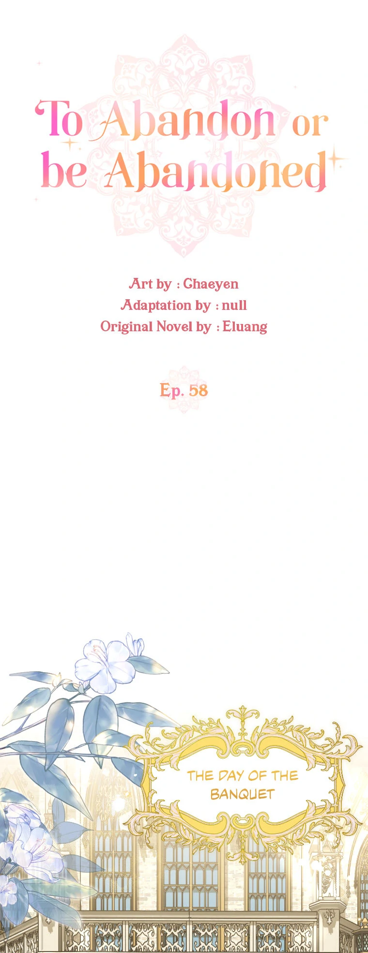 I'd Rather Abandon Them Than Be Abandoned Chapter 58 - page 1