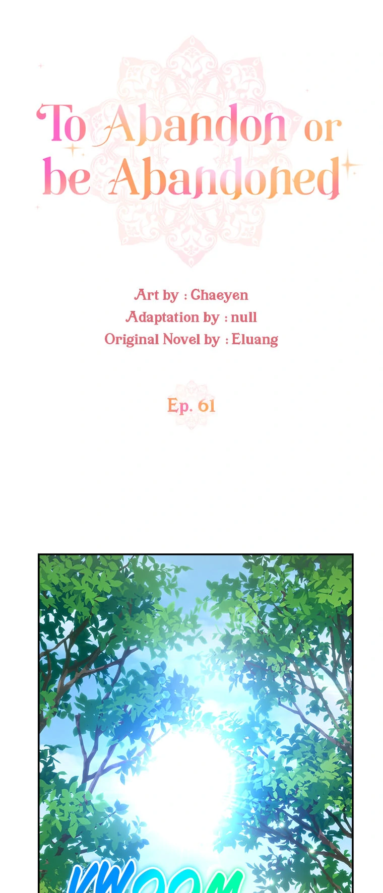 I'd Rather Abandon Them Than Be Abandoned Chapter 61 - page 1