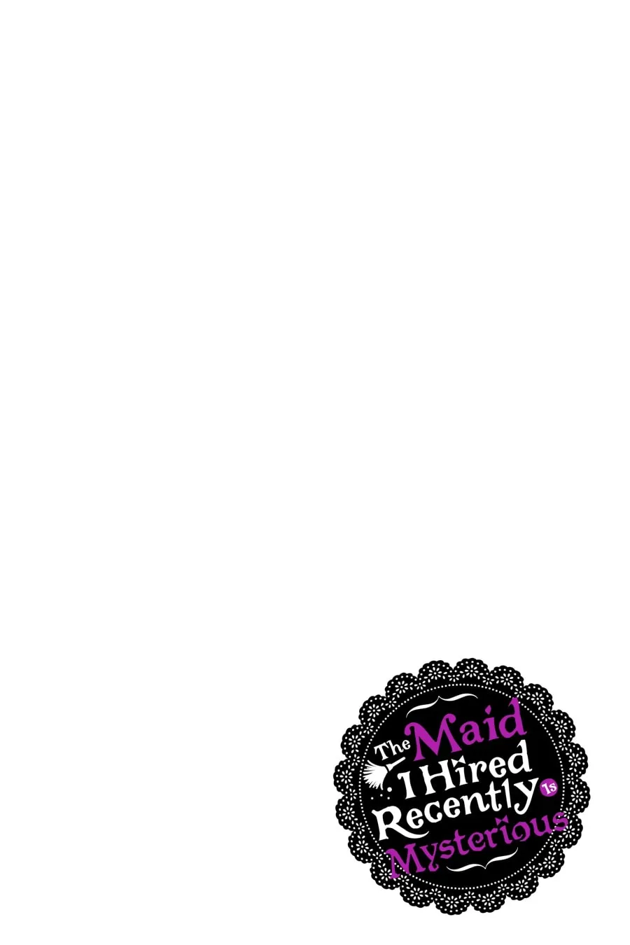 My Recently Hired Maid Is Suspicious (Serialization) Chapter 64 - page 18