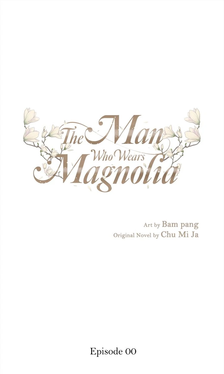 The Man Who Wears Magnolia Chapter 39 - page 1