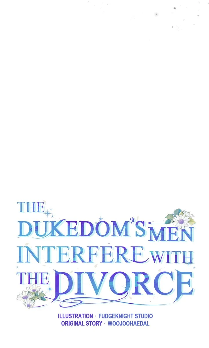 I Can’t Get A Divorce Because The Duke’s Is Too Fond Of Me! Chapter 43 - page 27