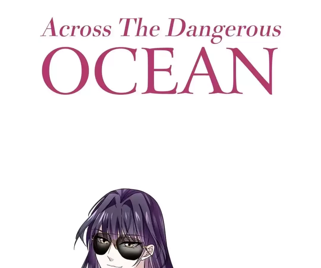 Across The Dangerous Ocean Chapter 156.1 - page 3