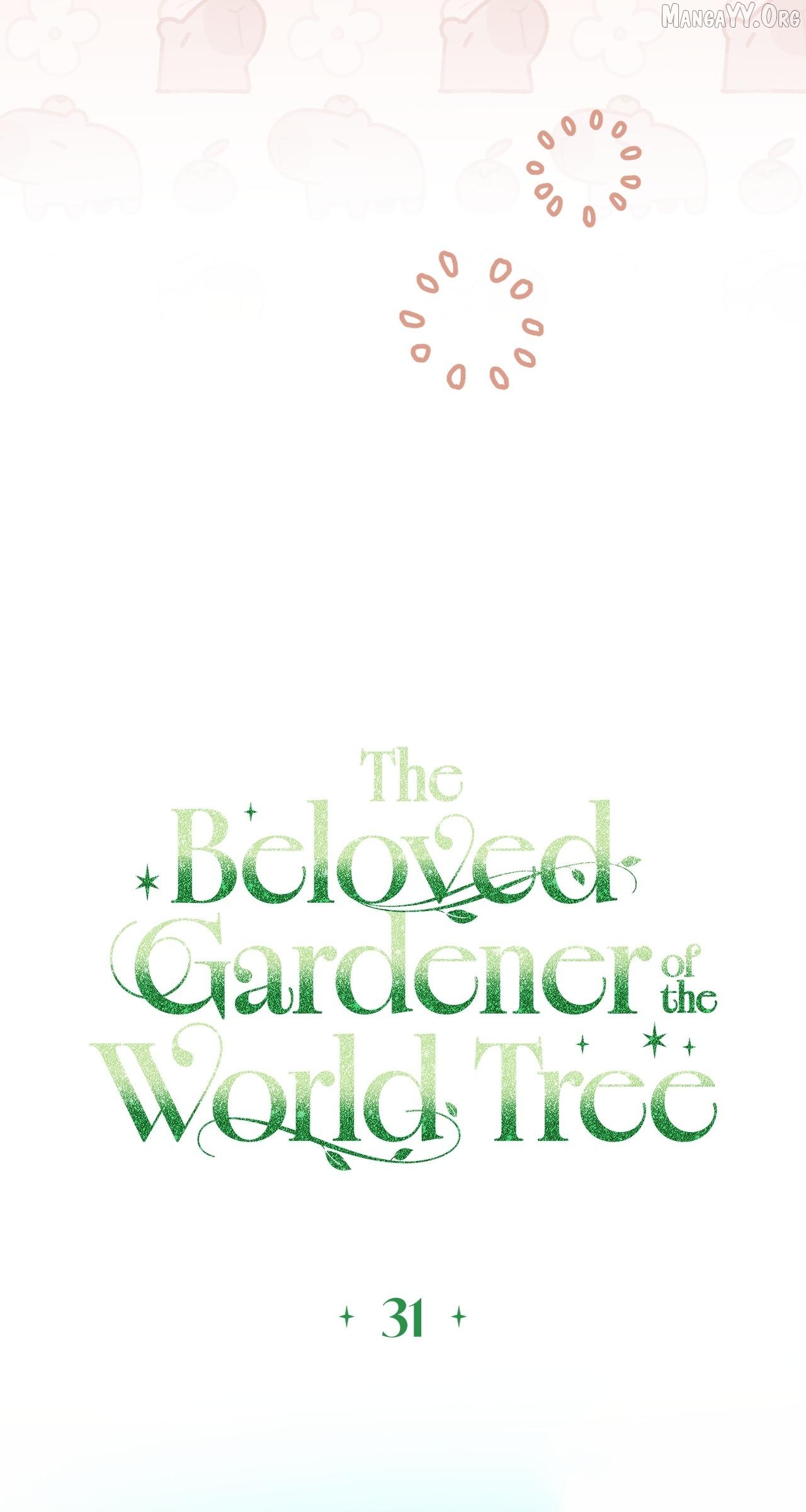 The Beloved Gardener of the World Tree Chapter 31 - page 33