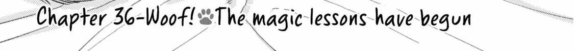 Even Dogs Go to Other Worlds: Life in Another World with My Beloved Hound Chapter 36 - page 4