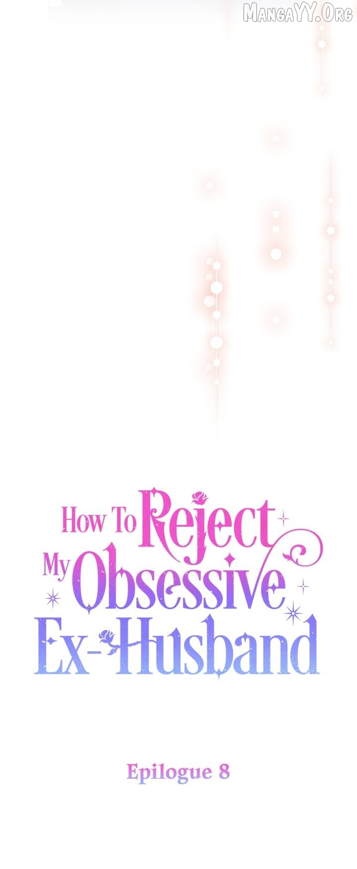 How To Reject My Obsessive Ex-Husband Chapter 98 - page 8