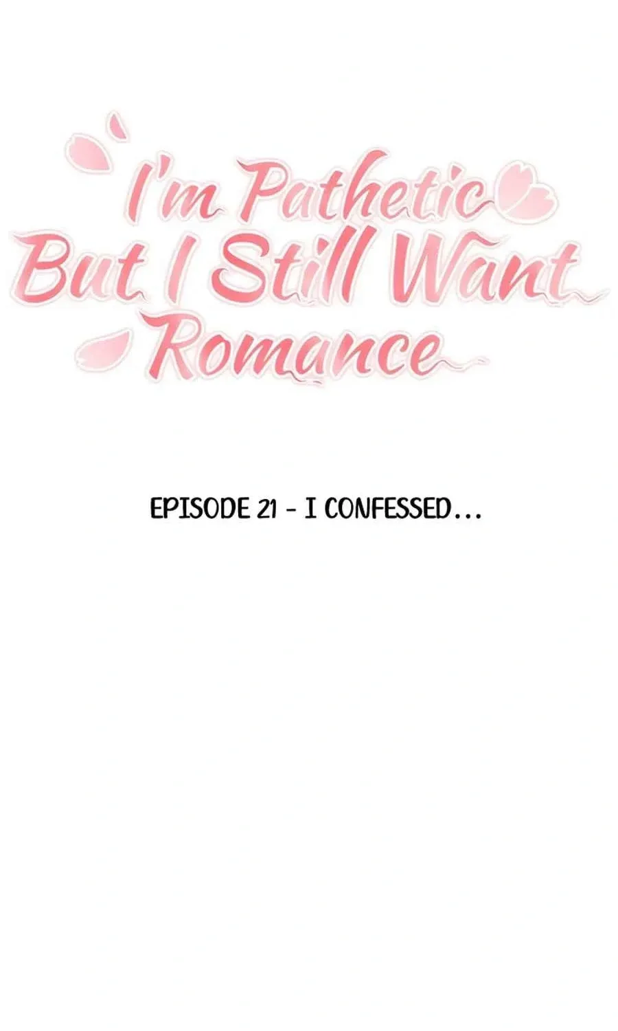 I'm Pathetic, But I Still Want Romance Chapter 21 - page 38
