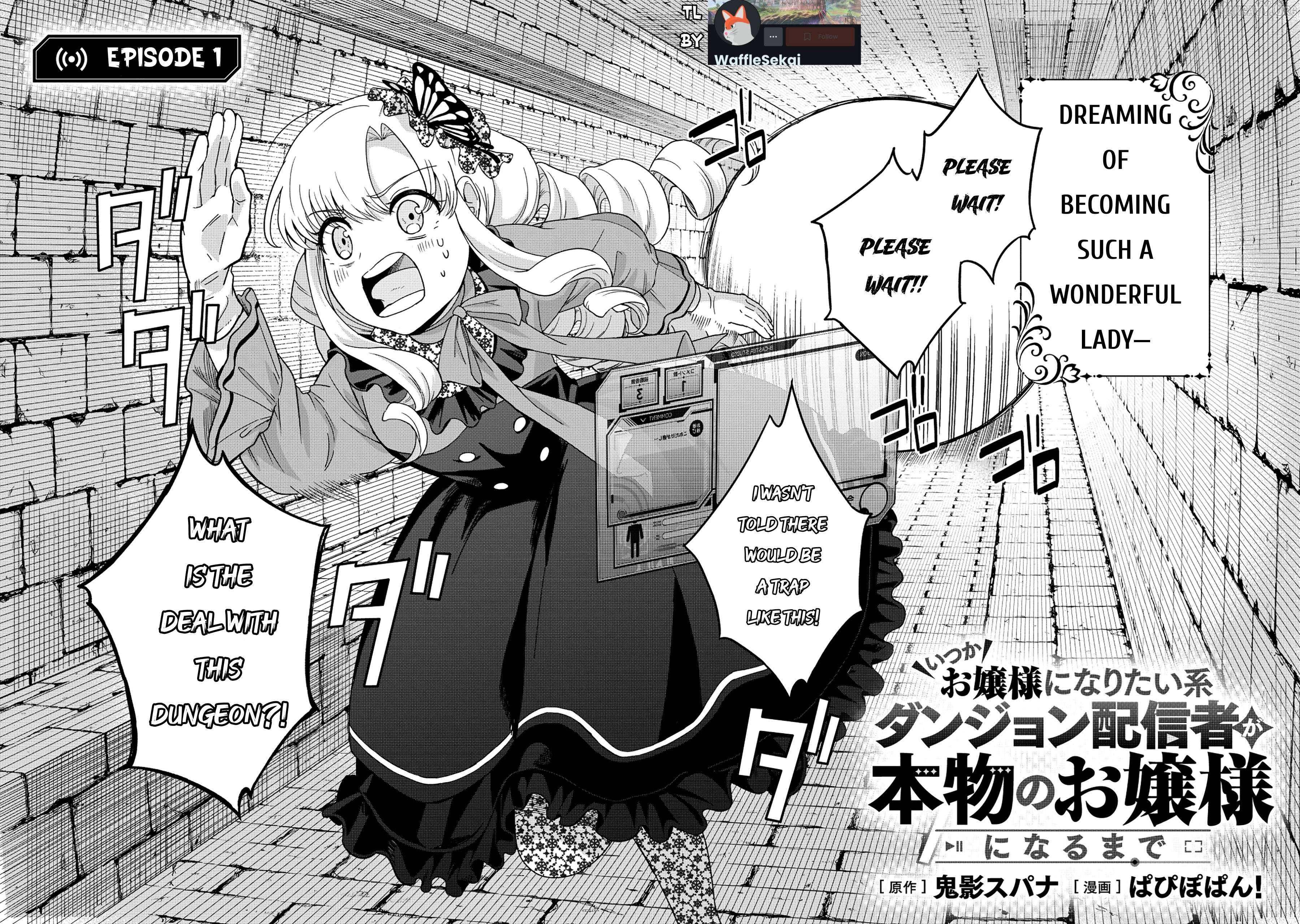 Itsuka Ojousama ni Naritai-kei Dungeon Haishinsha ga Honmono no Ojousama ni Naru made Chapter 1 - page 2