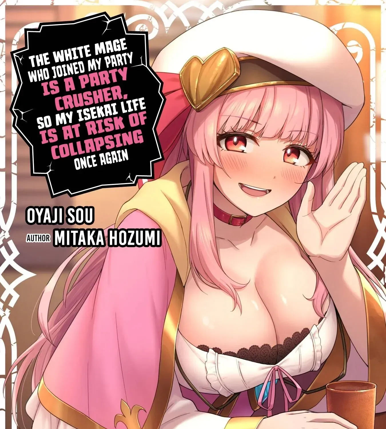 The White Mage Who Joined My Party Is a Circle Crusher, So My Isekai Life Is at Risk of Collapsing Once Again Chapter 35 - page 2