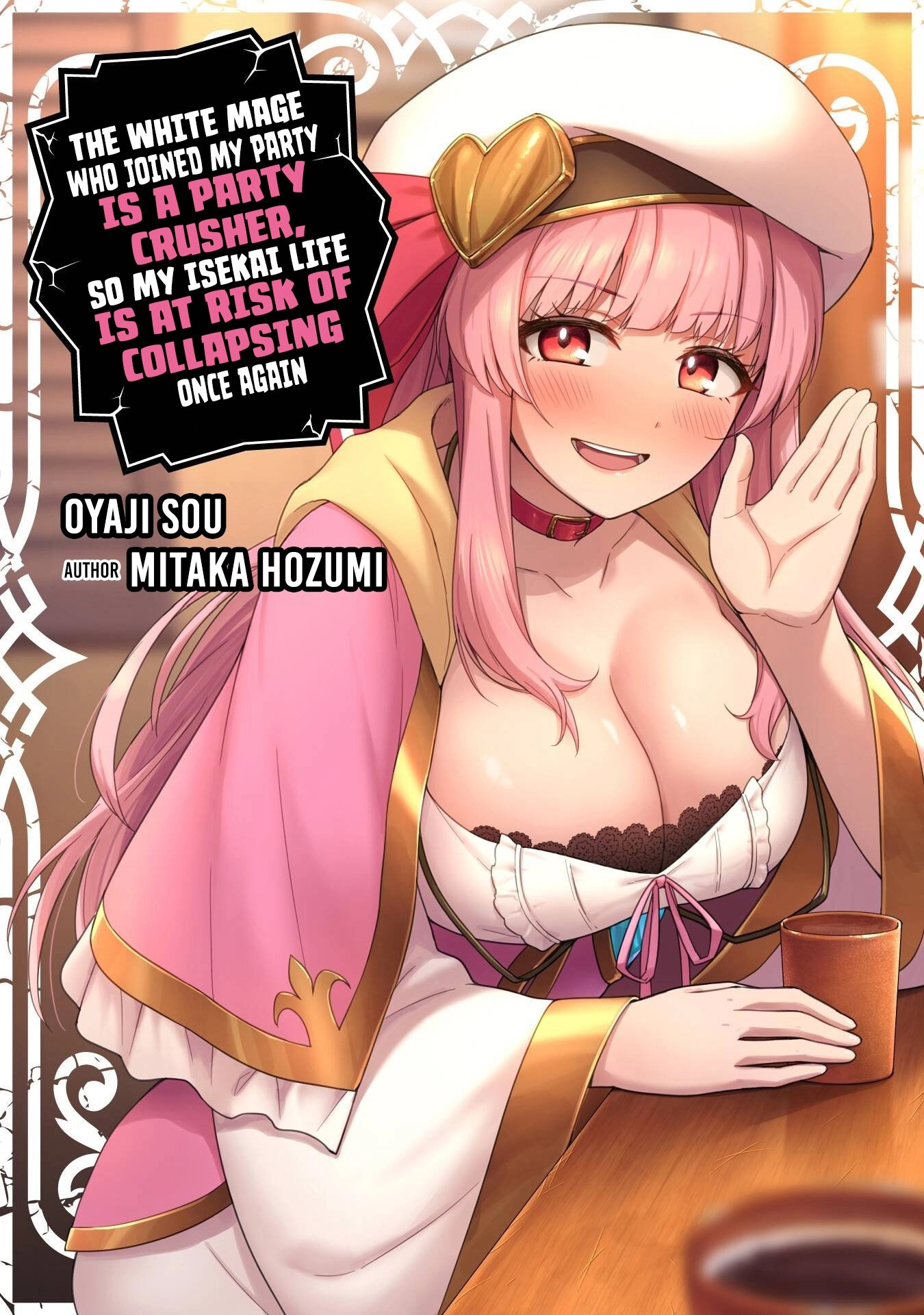 The White Mage Who Joined My Party Is a Circle Crusher, So My Isekai Life Is at Risk of Collapsing Once Again Chapter 36 - page 1
