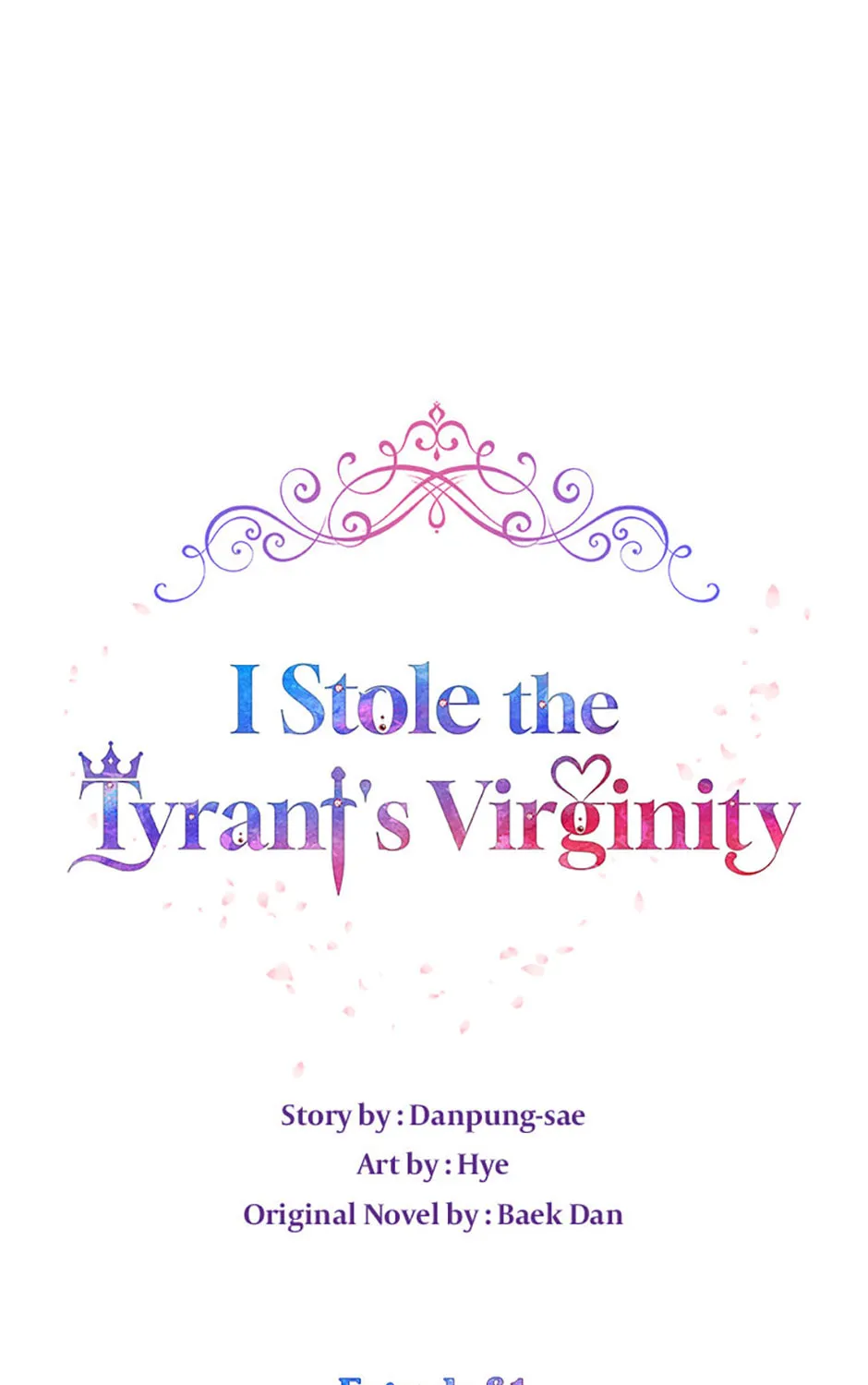 I Took Away the Tyrant’s Virginity Chapter 81 - page 45