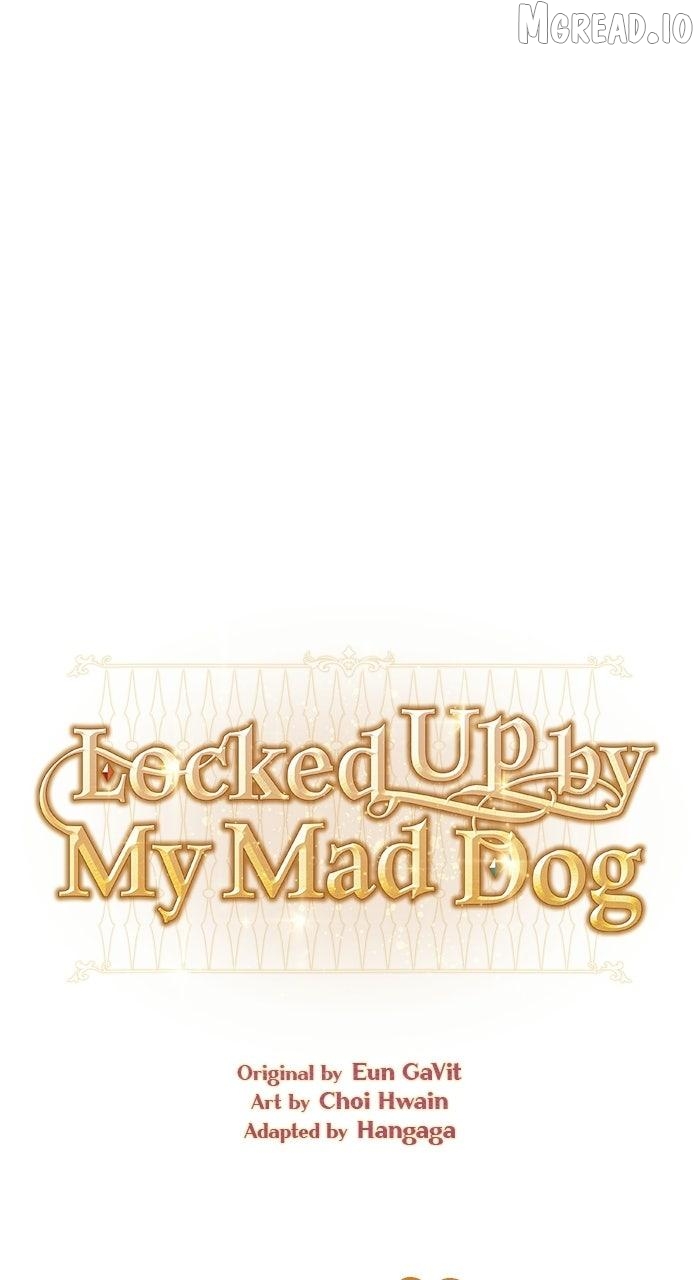 I’m Imprisoned By The Mad Dog I Raised Chapter 69 - page 16