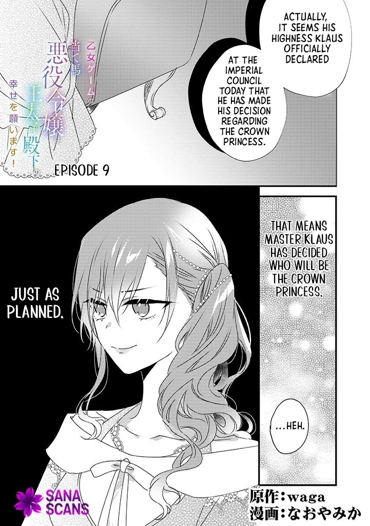 The Losing-Villainess of the Otome Game Wishes for the Crown Prince's Happiness! Chapter 9 - page 1