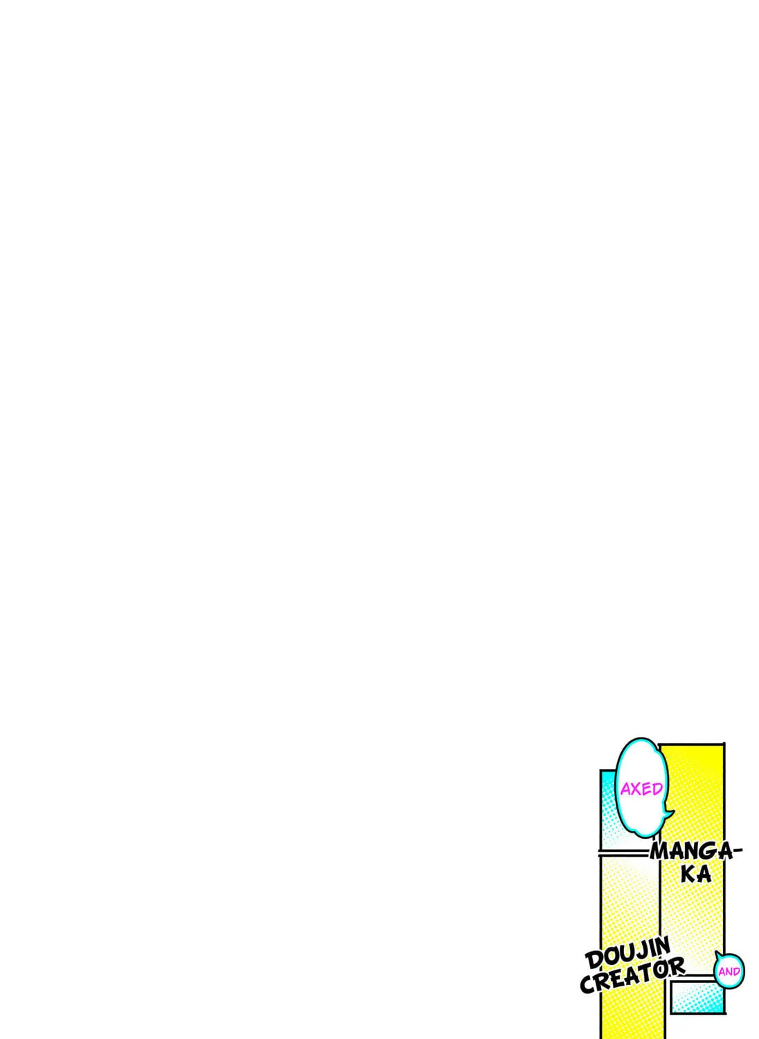 Axed Mangaka and Doujin Creator Chapter 1-2 - page 11