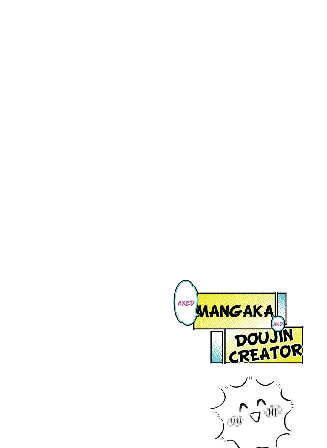 Axed Mangaka and Doujin Creator Chapter 1-2 - page 5