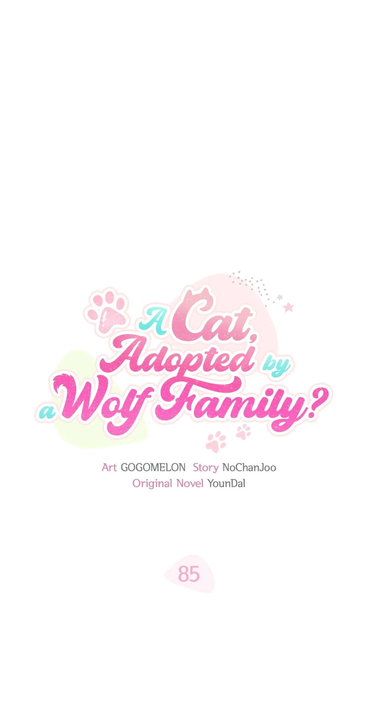 You’re a Cat, But You’ve Been Adopted by a Wolf Family? Chapter 85 - page 50