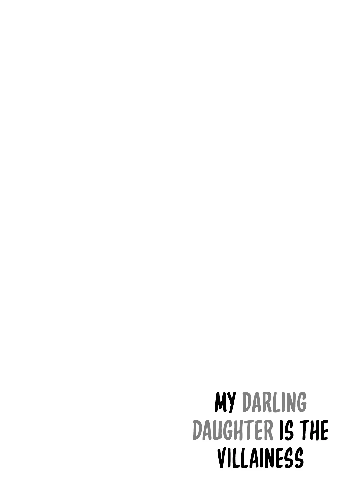 My Beloved Daughter Is a Villainess Chapter 7 - page 43