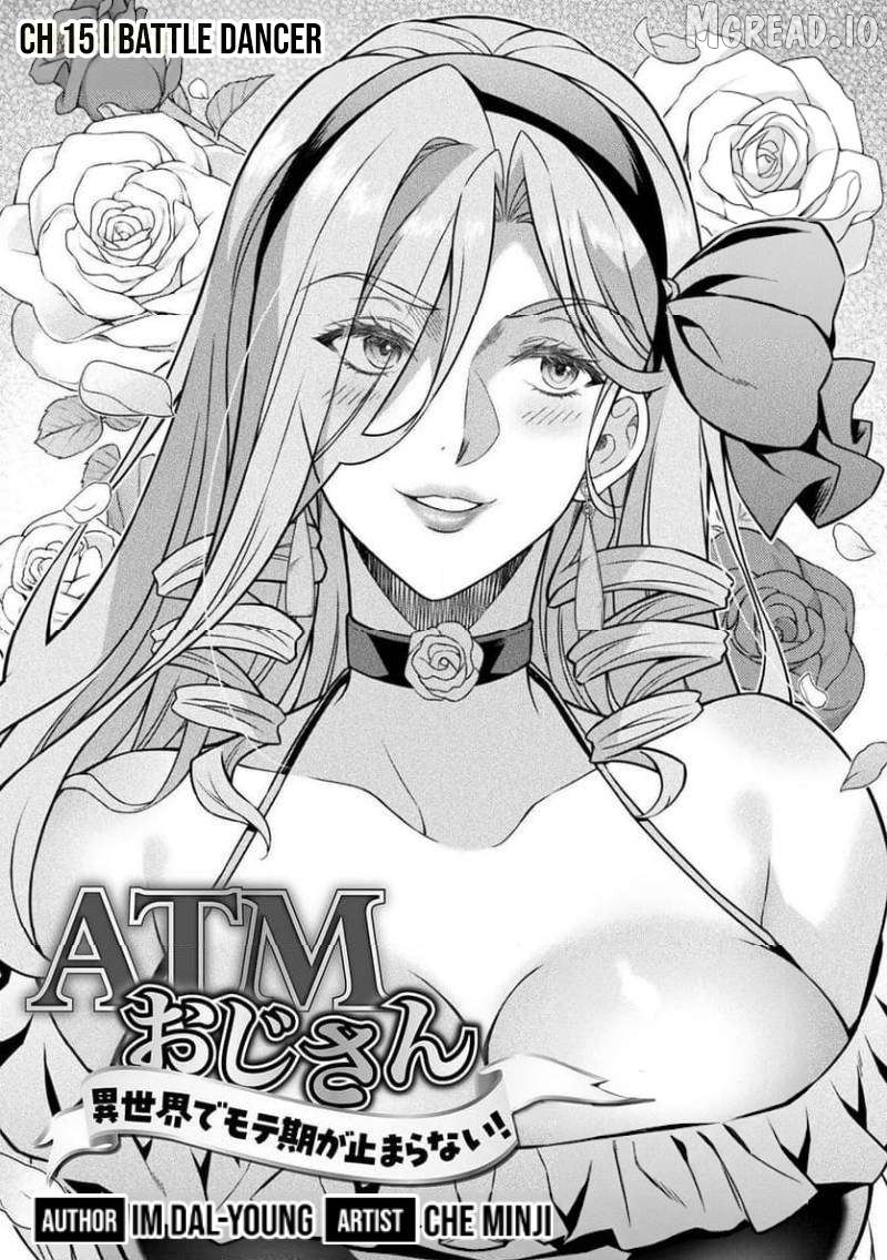 ATM Ojisan - Isekai De Mote-ki Ga Tomaranai! Chapter 15 - page 2