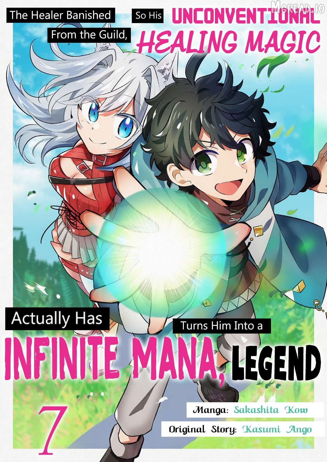 The Healer Banished From the Guild, Was Actually Invincible Because His Mana Was Infinite, So He Becomes a Legend With Unconventional Healing Magic Chapter 7 - page 2
