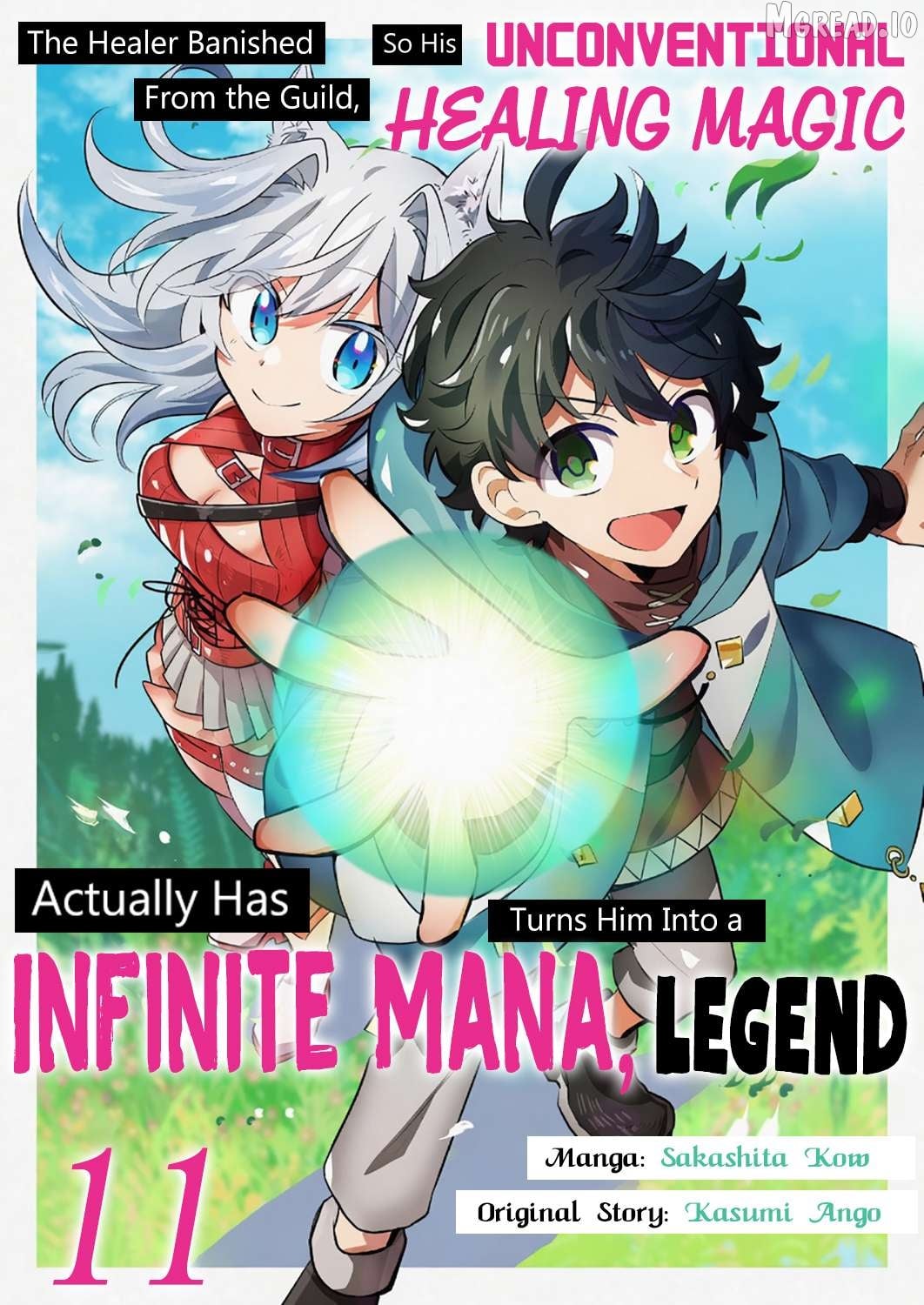 The Healer Banished From the Guild, Was Actually Invincible Because His Mana Was Infinite, So He Becomes a Legend With Unconventional Healing Magic Chapter 11 - page 2