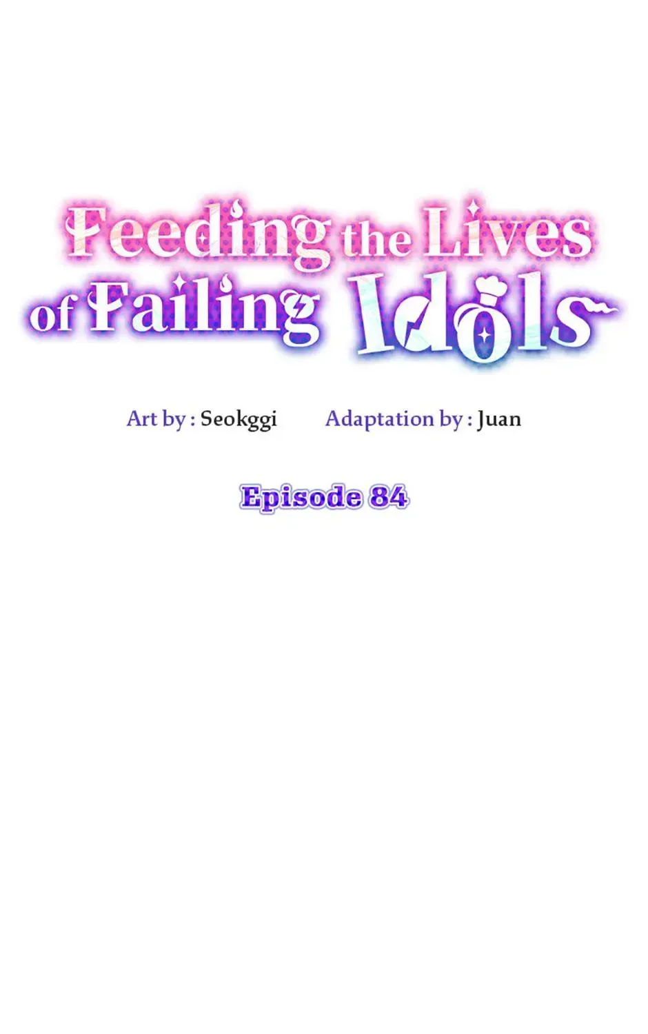 Saving the Doomed Idols With My Touch Chapter 84 - page 39