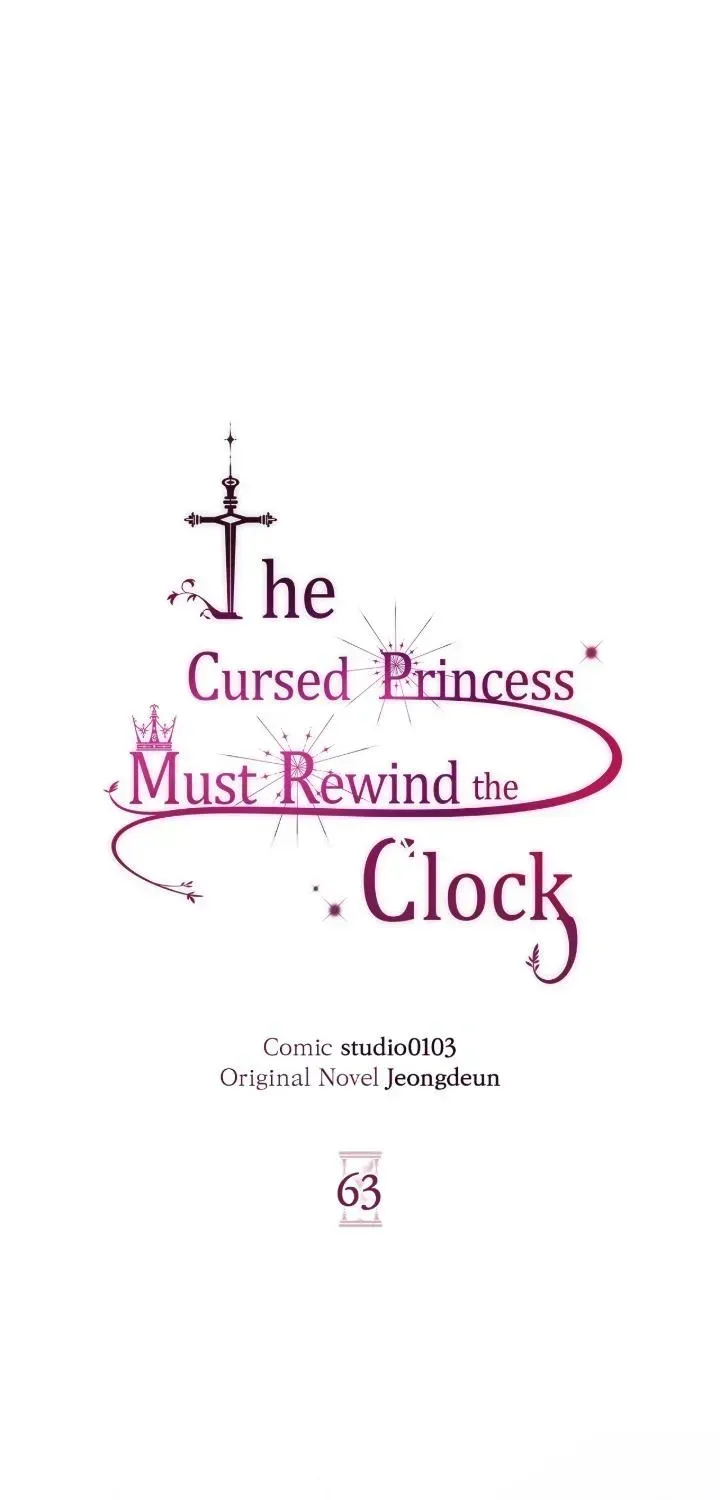 The Cursed Princess Must Rewind the Clock Chapter 63 - page 45