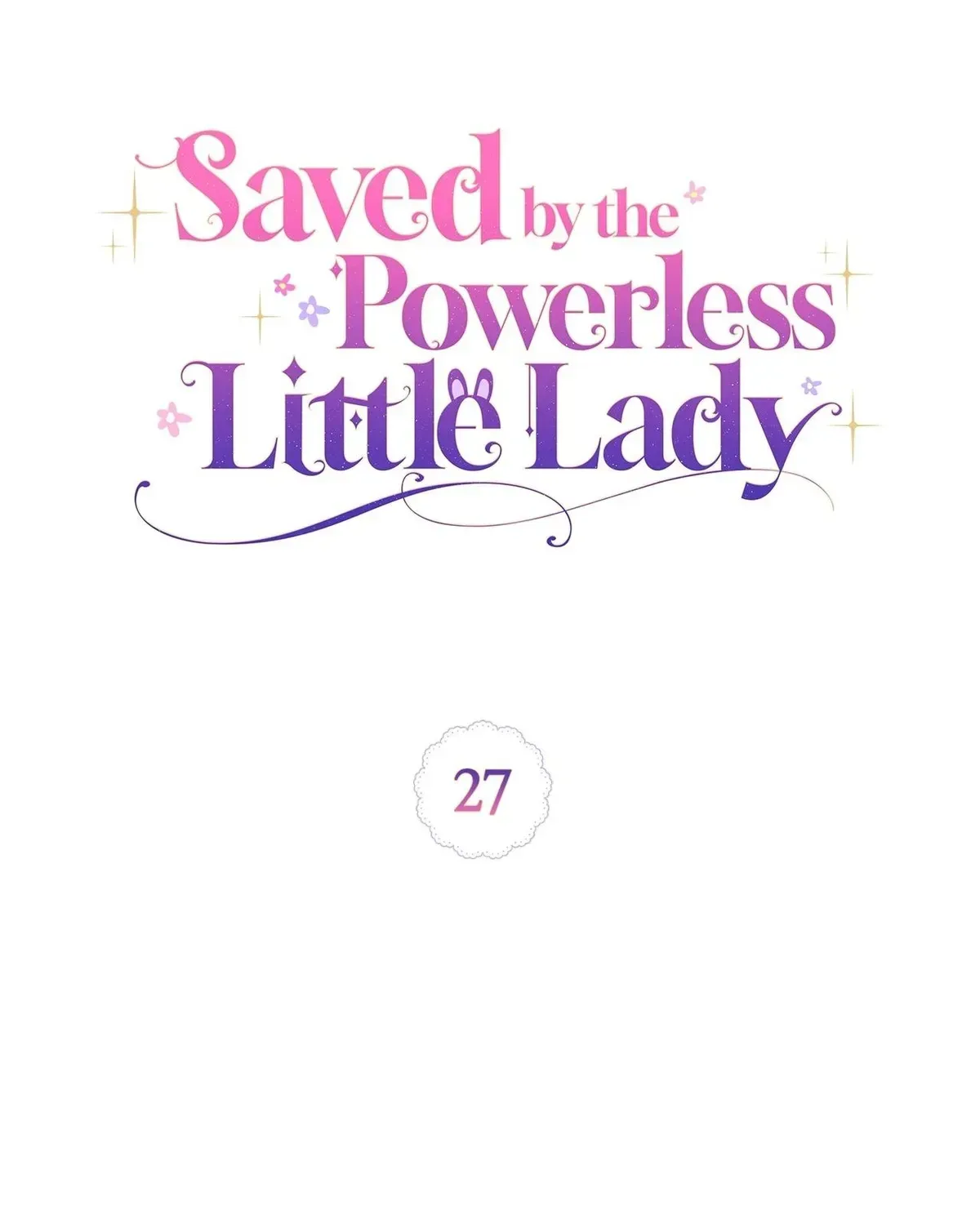 Saved by the Powerless Little Lady Chapter 27 - page 38