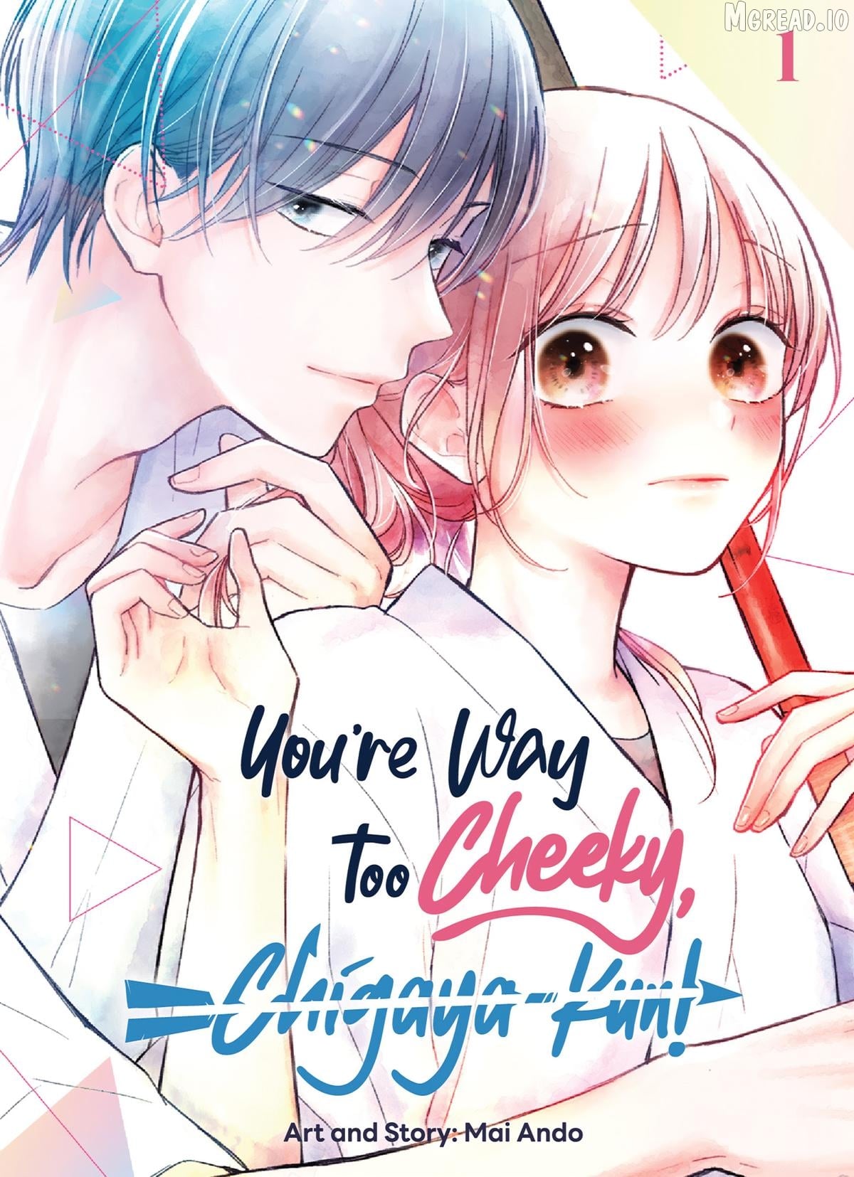 You're Way Too Cheeky, Chigaya-kun! Chapter 1 - page 1