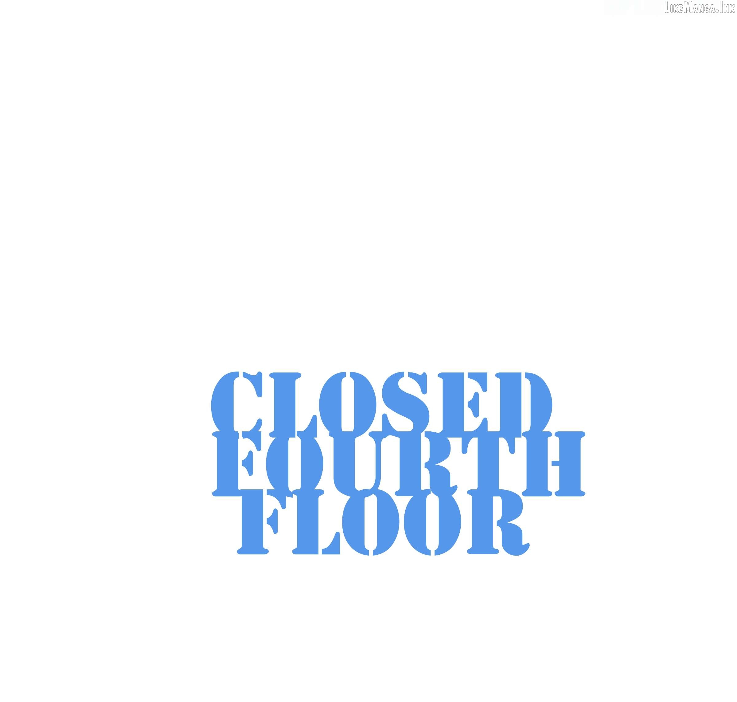 Closed Fourth Floor Chapter 5 - page 10