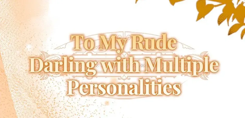 Dear My Rude Darling With Multiple Personalities Chapter 67 - page 72