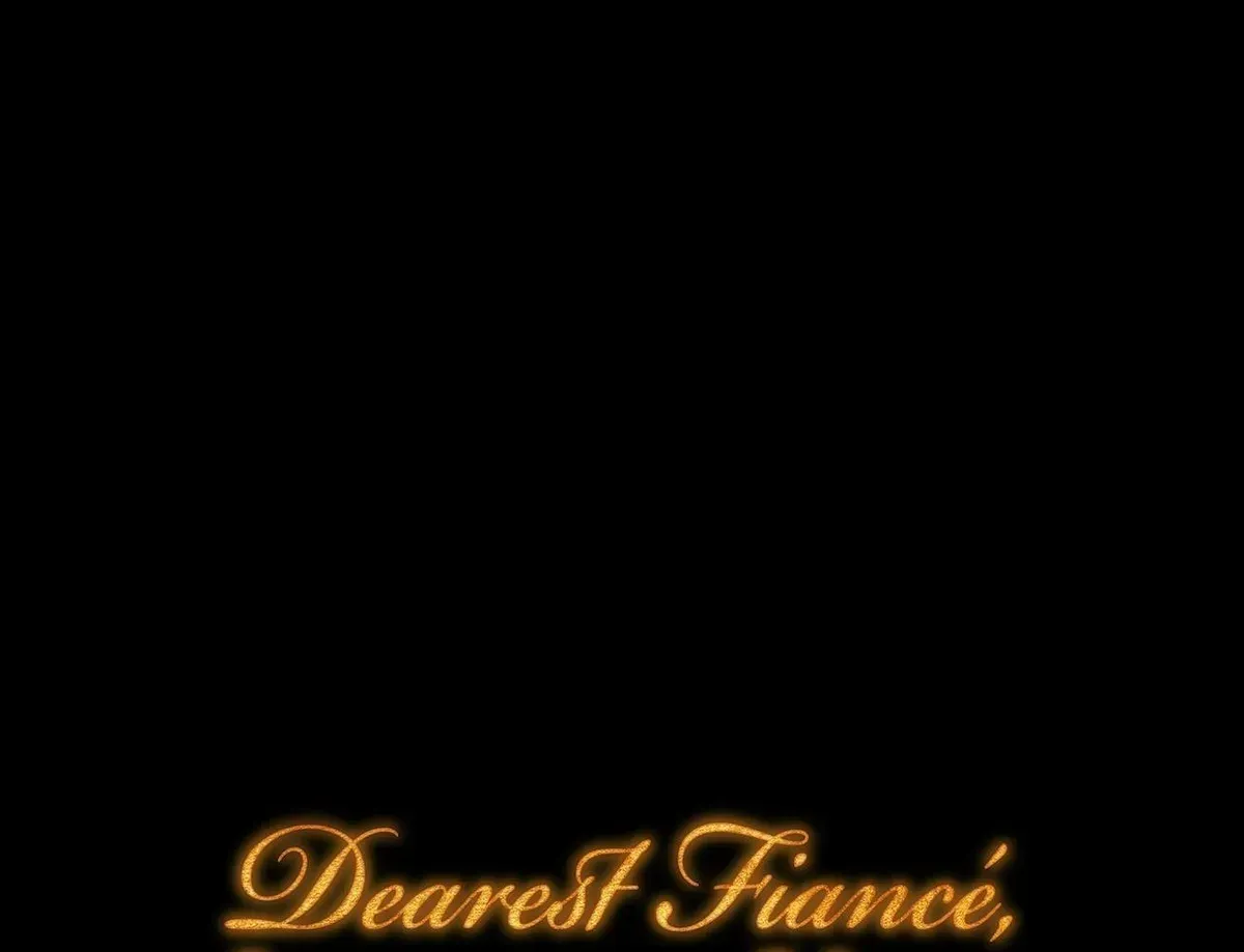 Dearest Fiancé, I Know You Despise Me [Official] Chapter 55 - page 20
