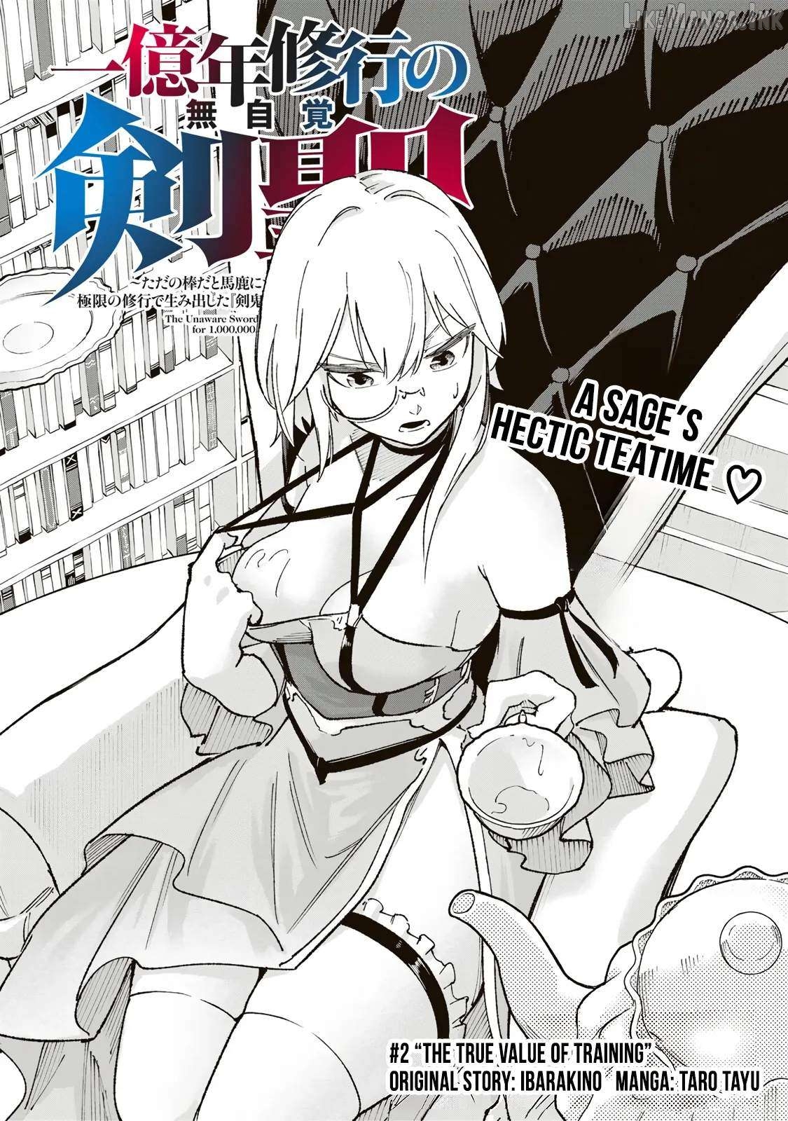 The Unaware Sword Saint Who Trained for 100 Million Years: Overwhelming Another World with the All-Purpose Divine Artifact Mocked as a Mere Stick and the “Sword Demon” Persona Born from Extreme Training Chapter 2 - page 2